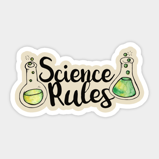 Science Rules - Science - Sticker