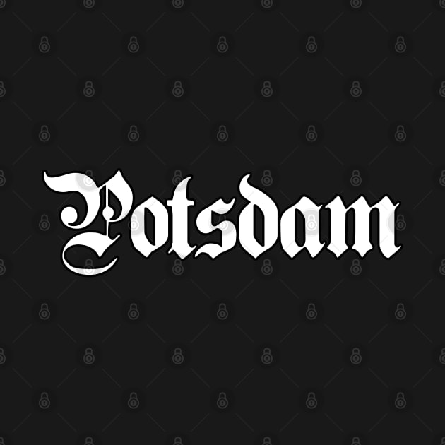 Potsdam written with gothic font by Happy Citizen