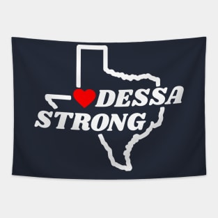 ODESSA STRONG - 100% PROCEEDS TO VICTIMS Tapestry