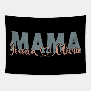 Mom Amanda Olivia  Mother's girl Mom Gigi Aunt family Tapestry