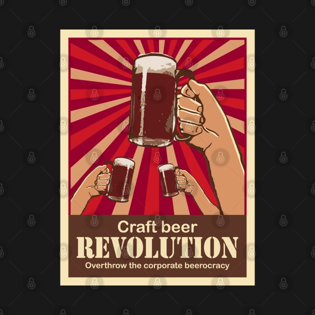 Overthrow the beerocracy by VonStreet