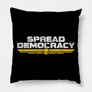 Spread Democracy Pillow