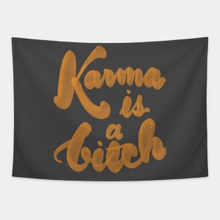 Karma is a Bitch Tapestry