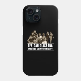 African diaspora - Tracing a collective history Phone Case