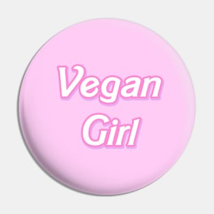 Vegan Girl (Barbie font) Pin