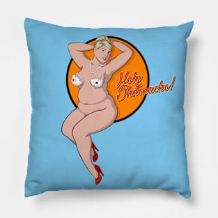 Holy Sh*tsnacks - Pam Poovey pinup Pillow