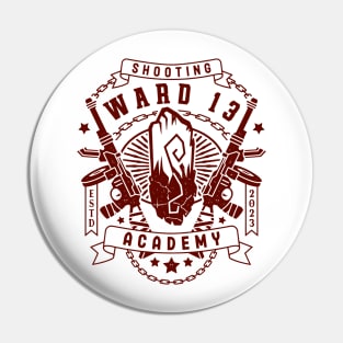 Ward 13 Shooting Academy Crest Pin