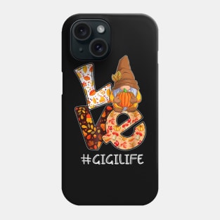 Love Gnome Gigi Autumn - Fall Gnome Pumpkin - Funny Thanksgiving Phone Case