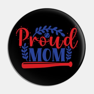 Proud MOM Pin