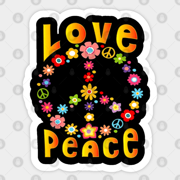 Flower Peace Love Hippie - Peace Love - Sticker | TeePublic