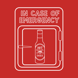 Emergency Hot Sauce T-Shirt