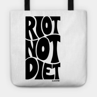 Riot Not Diet Tote