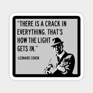 Leonard Cohen There Is A Crack In Everything Magnet