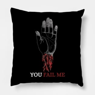 You fail me Pillow