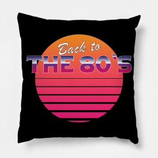 Back To The 80's Pillow