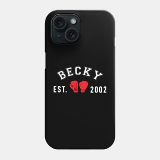 Becky est 2002 - in White Phone Case