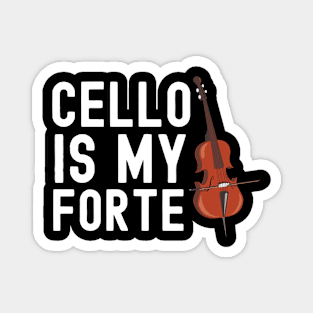 Cello Is My Forte Magnet