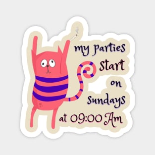 My parties start on Sundays at 9AM Catsondrugs.com - Techno Party Ibiza Rave Dance Underground Festival Spring Break  Berlin Good Vibes Trance Dance technofashion technomusic housemusic Magnet