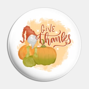 Give Thanks Pin