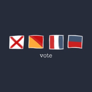 Vote (Nautical Flags Version) T-Shirt