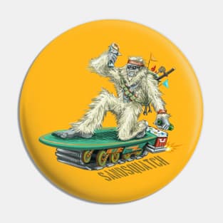 Sandsquatch Pin