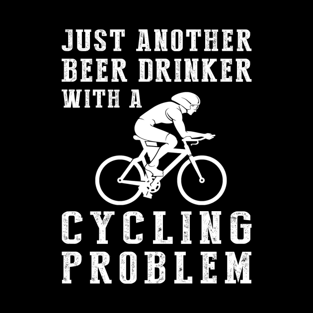 Cheers on Wheels: Just Another Beer Drinker with a Cycling Problem! by MKGift