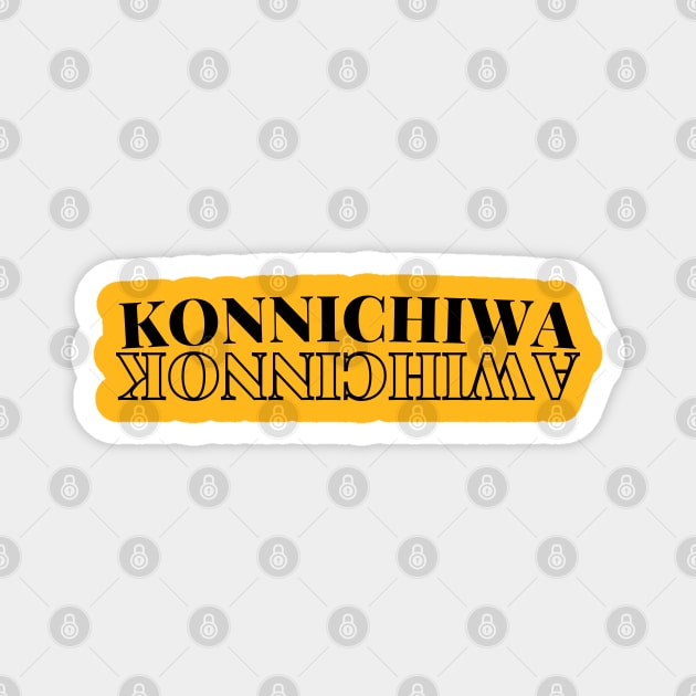 funny and cute Hello Saying Konnichiwa Magnet by Hohohaxi