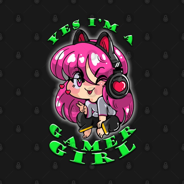 Yes Im A Gamer Girl Lime by Shawnsonart