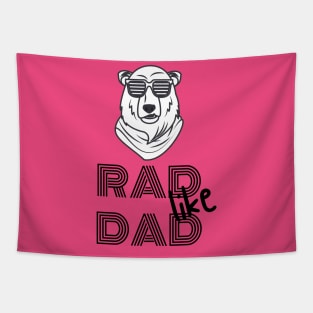 RAD LIKE DAD Tapestry