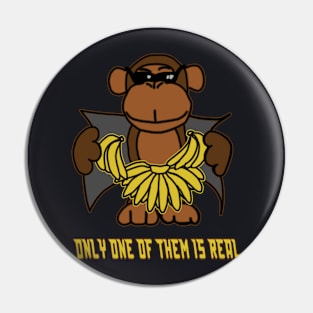 "Only one of them is real" Pin