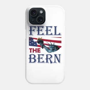 Feel the Bern Phone Case