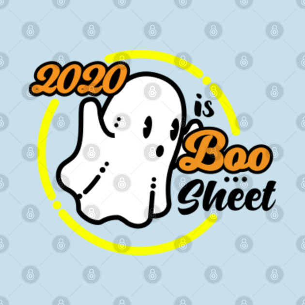 Disover 2020 is Boo Sheet O&Y - 2020 - T-Shirt