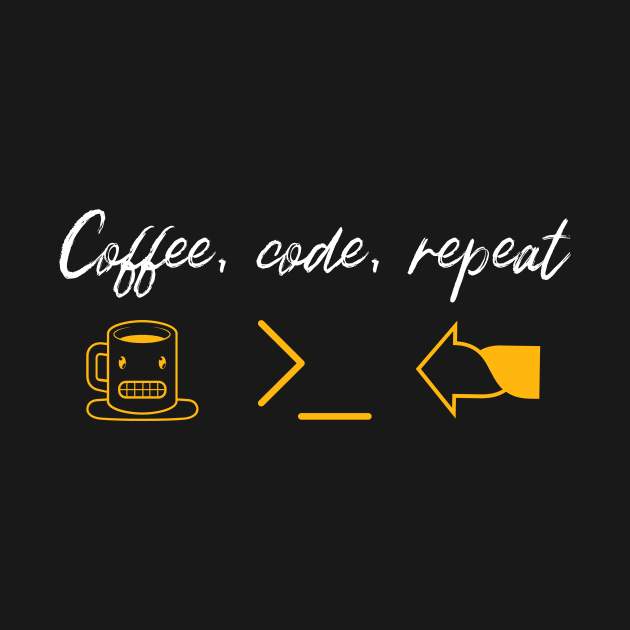 Coffee, Code, Repeat by VyberThreads