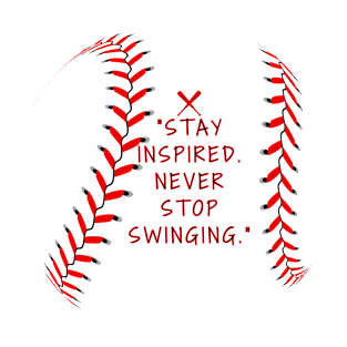 Stay Inspired Never Stop Swinging T-Shirt