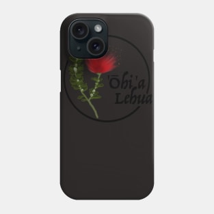 Ohia Lehua Phone Case