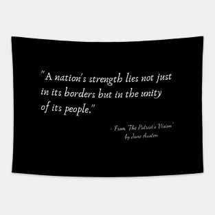 A Quote about Nationalism from "The Patriot's Vision" by Jane Austen Tapestry