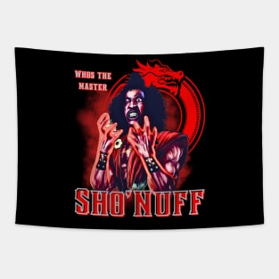 Sho’Nuff Who The Master Tapestry