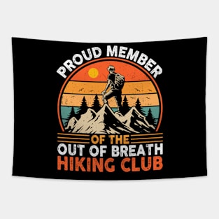 Proud member of the out of breath hiking club Tapestry