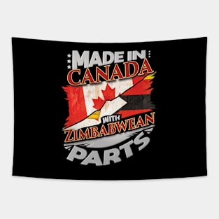 Made In Canada With Zimbabwean Parts - Gift for Zimbabwean From Zimbabwe Tapestry