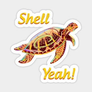 Shell Yeah Sea Turtle Magnet