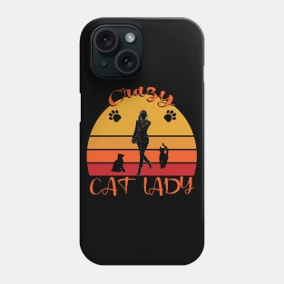 Crazy Cat Lady - Cat Lovers gift idea Phone Case