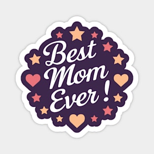 Best Mom Ever Magnet