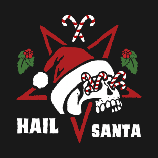 hail santa funny christmas satan santa skull T-Shirt