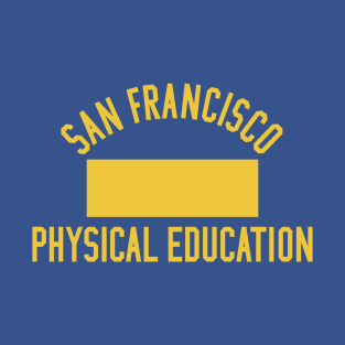 San Francisco Physical Education T-Shirt