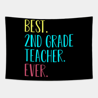 Best 2nd second Grade Teacher Ever Gift for back to school Tapestry