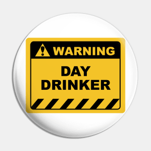 Funny Human Warning Label / Sign DAY DRINKER Sayings Sarcasm Humor Quotes Pin