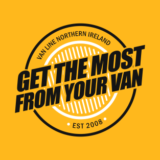 Get The Most From Your Van T-Shirt