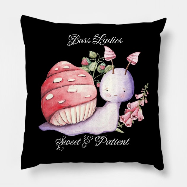 Boss ladies Sweet Patient Cupcake Strawberries Cute Snail Baker Gardener Hobby Work Quote Pillow by DesignIndex