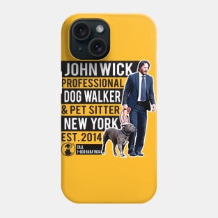 John Wick Professional Dog Walker Phone Case