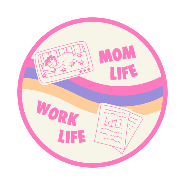 Mom Life Work Life Funny Working Mom Gift by sleepworker